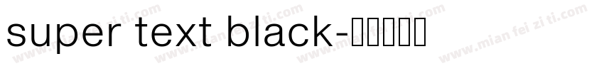 super text black字体转换